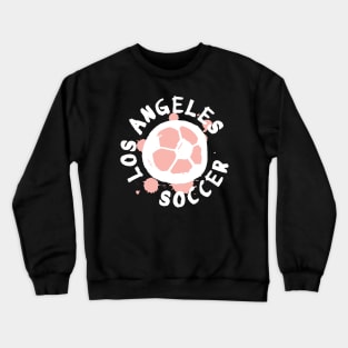 Los Angeles Soccer 02 Crewneck Sweatshirt